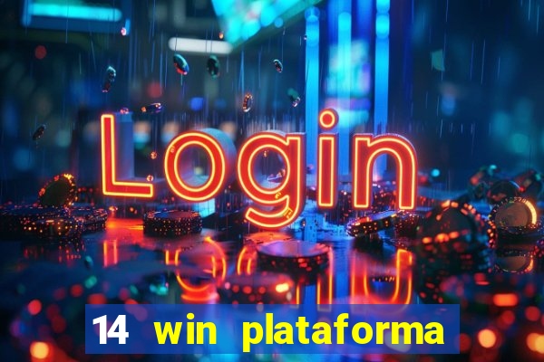 14 win plataforma de jogos